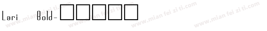 Lari Bold字体转换